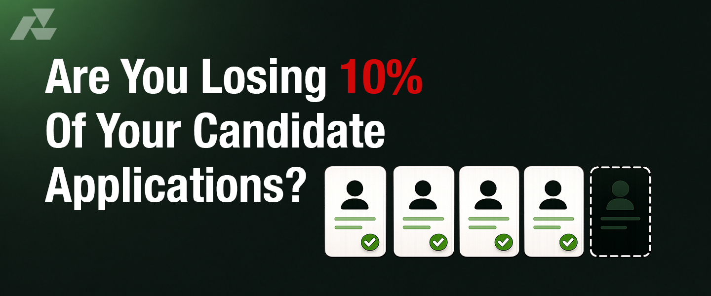 Are You Losing 10% of Candidate Applications?
